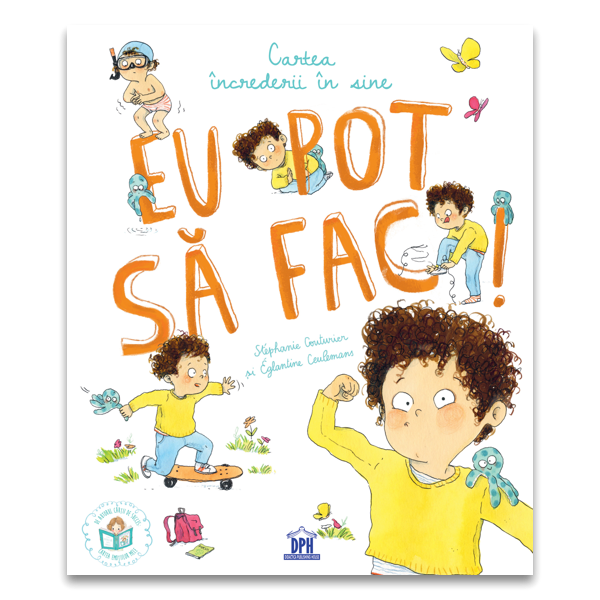 Eu pot sa fac! Cartea increderii in sine