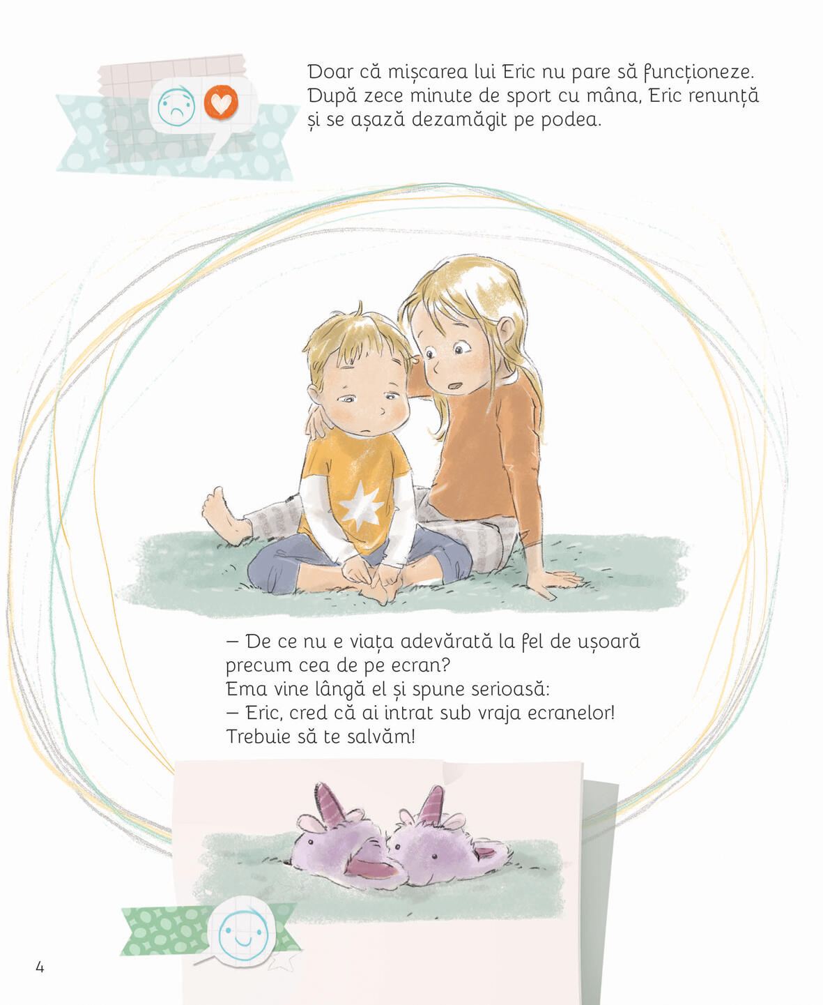 Vraja ecranelor - Ema si Eric regasesc placul de joc