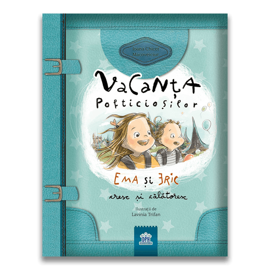 Vacanta Pofticiosilor: Ema si Eric cresc si calatoresc