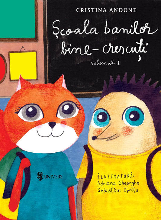 Scoala banilor bine-crescuti - volumul I