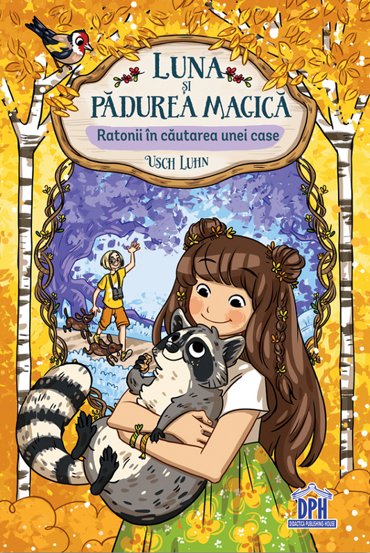 Luna si padurea magica - Vol. 3: Ratonii in cautarea unei case