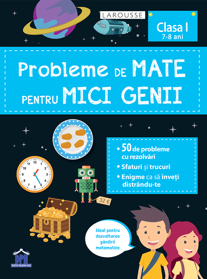 Probleme de mate pentru mici genii - clasa I (7-8 ani)