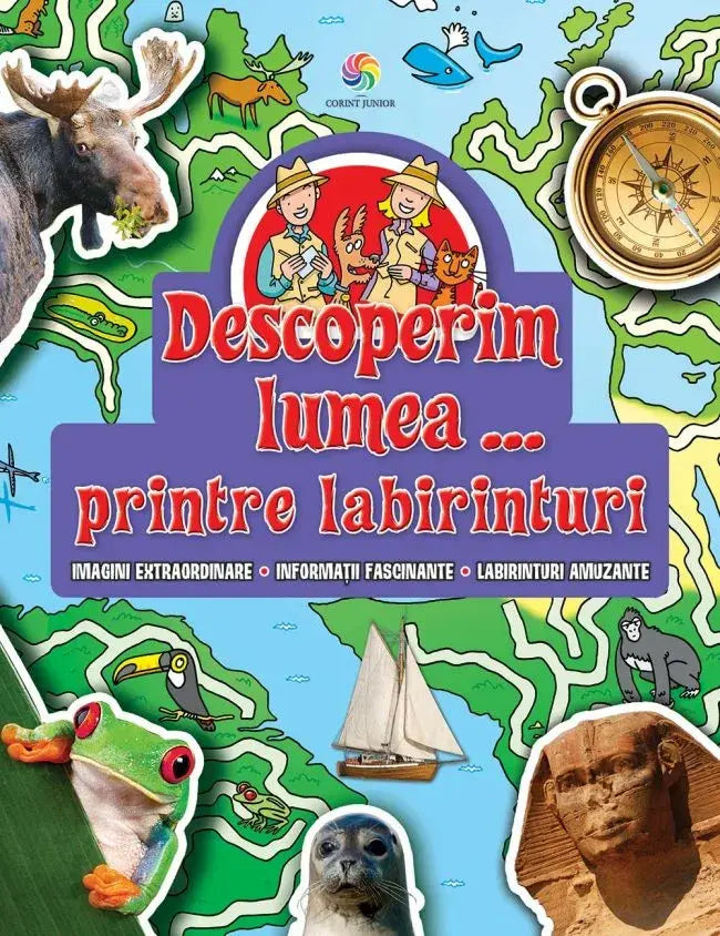 Descoperim lumea - Printre labirinturi